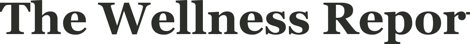 The Wellness Report